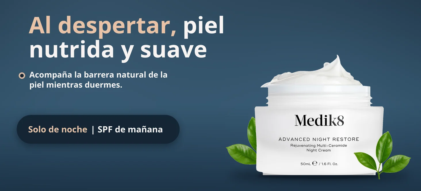 Medik8 Advanced Night Restore: una piel que amanece nutrida y suave